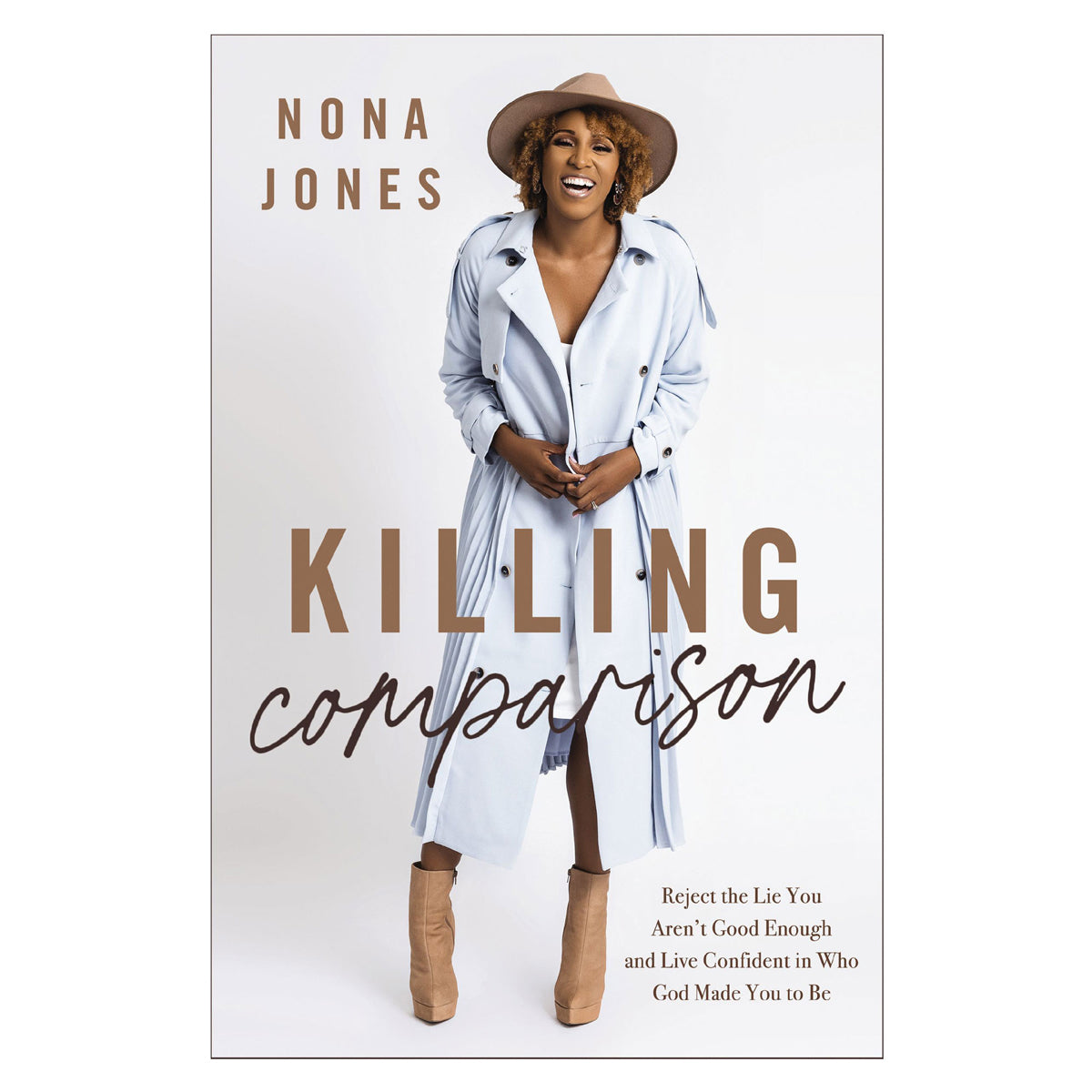 Killing Comparison: Reject the Lie You Aren't Good Enough (Hardcover)