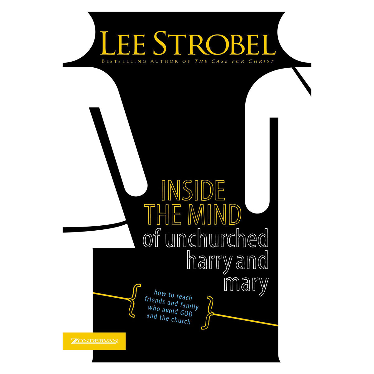 Inside the Mind of Unchurched Harry and Mary (Paperback)