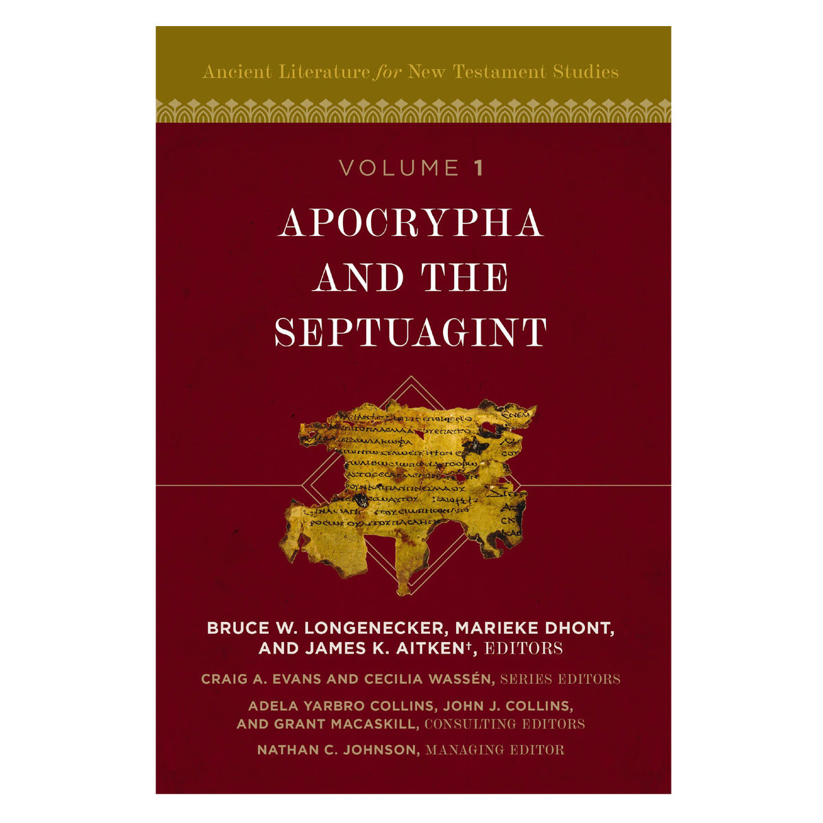 Apocrypha and the Septuagint Volume 1 - Ancient Literature for New Testament Studies HC