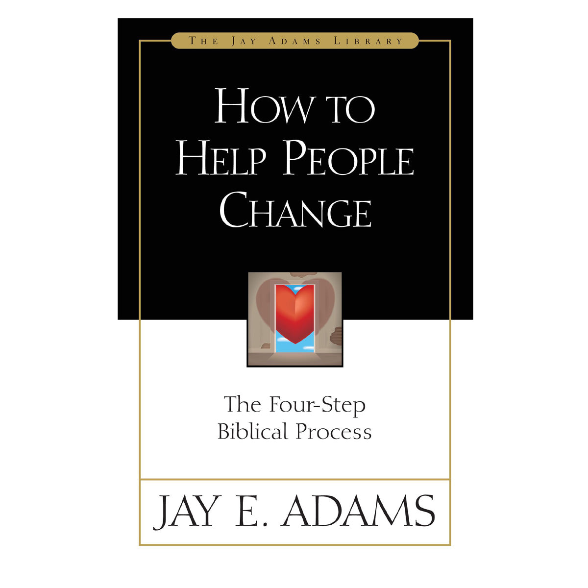 How To Help People Change (Paperback)
