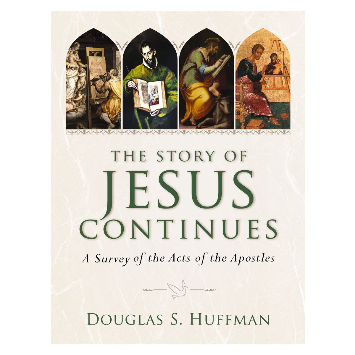 The Story of Jesus Continues: A Survey of the Acts of the Apostles (Hardcover)