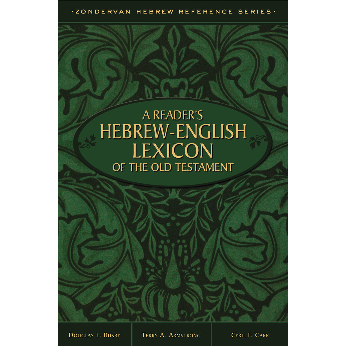A Readers Hebrew / Eng Lexicon Of The OT (Zondervan Hebrew Ref)(Paperback)
