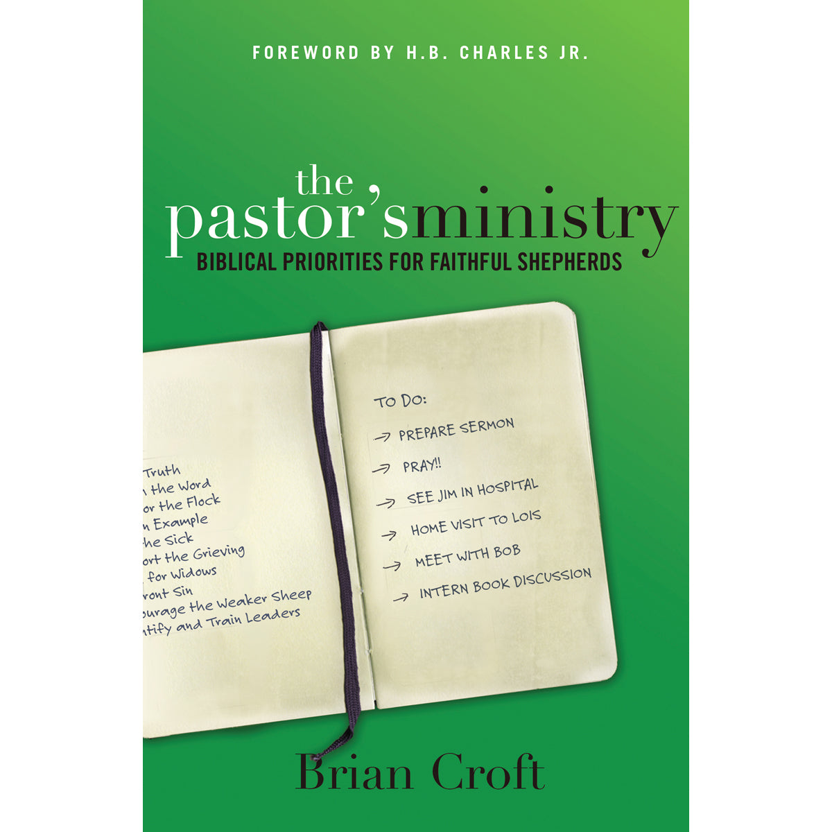 The Pastors Ministry (Paperback)
