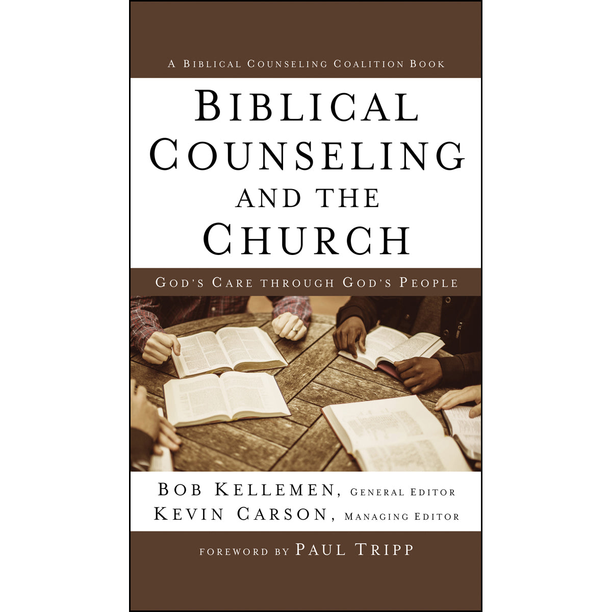 Biblical Counseling And The Church (Hardcover)
