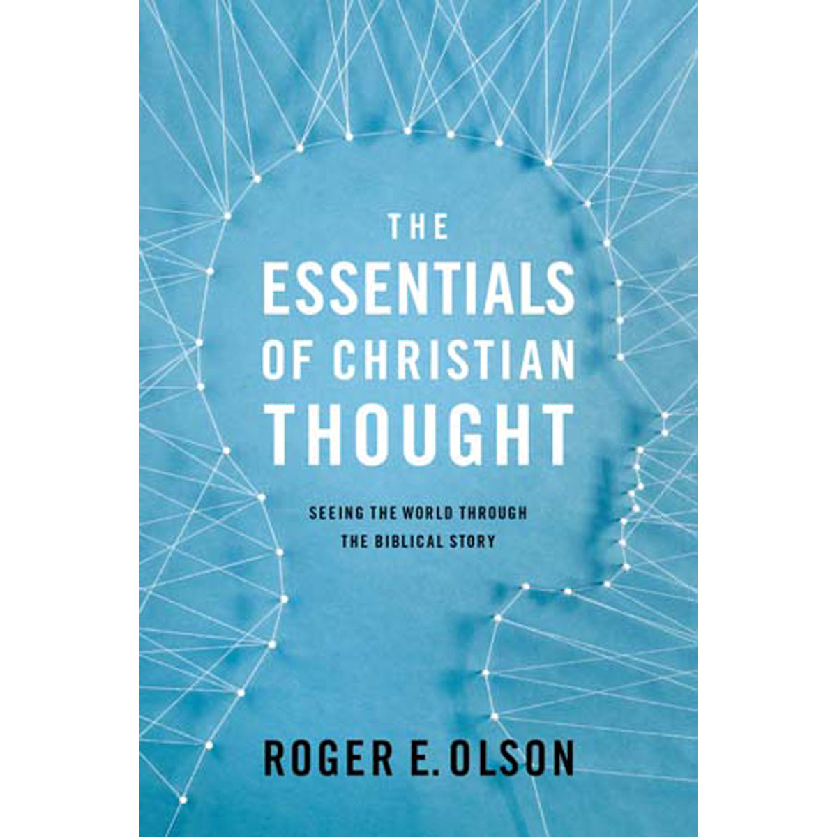 The Essence Of Christian Thought (Paperback)