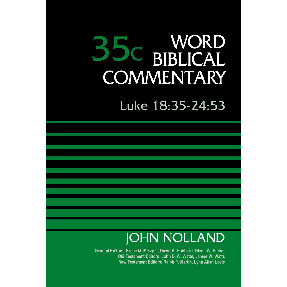 Luke 18:35-24:53 (35C Word Biblical Commentary)(Hardcover)