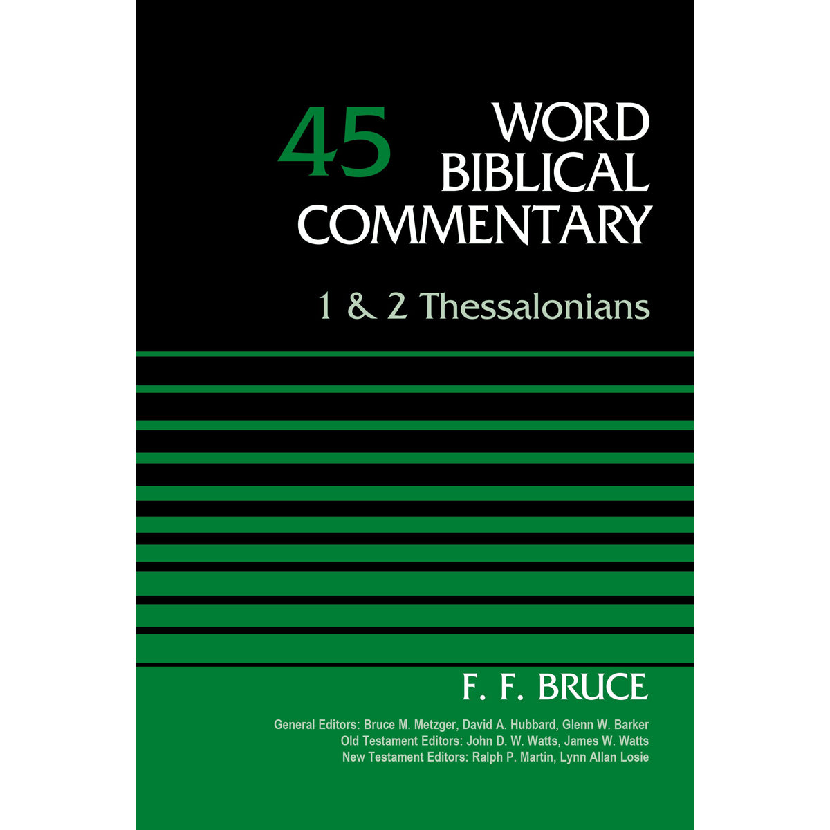 1 & 2 Thessalonians (45 Word Biblical Commentary)(Hardcover)
