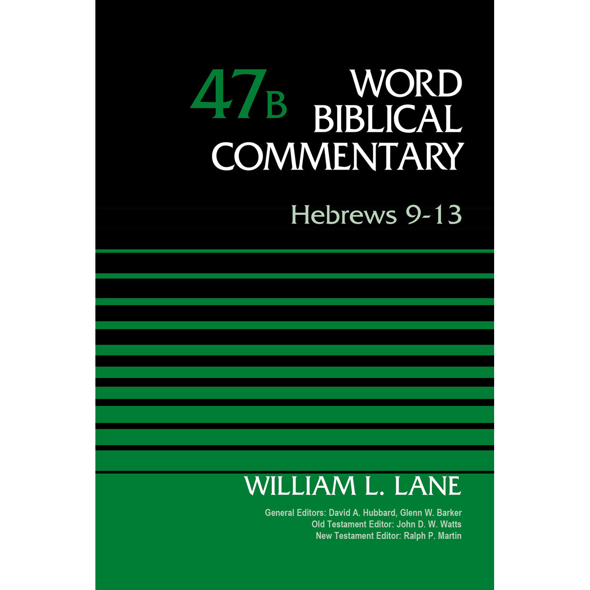 Hebrews 9-13 (47B Word Biblical Commentary)(Hardcover)