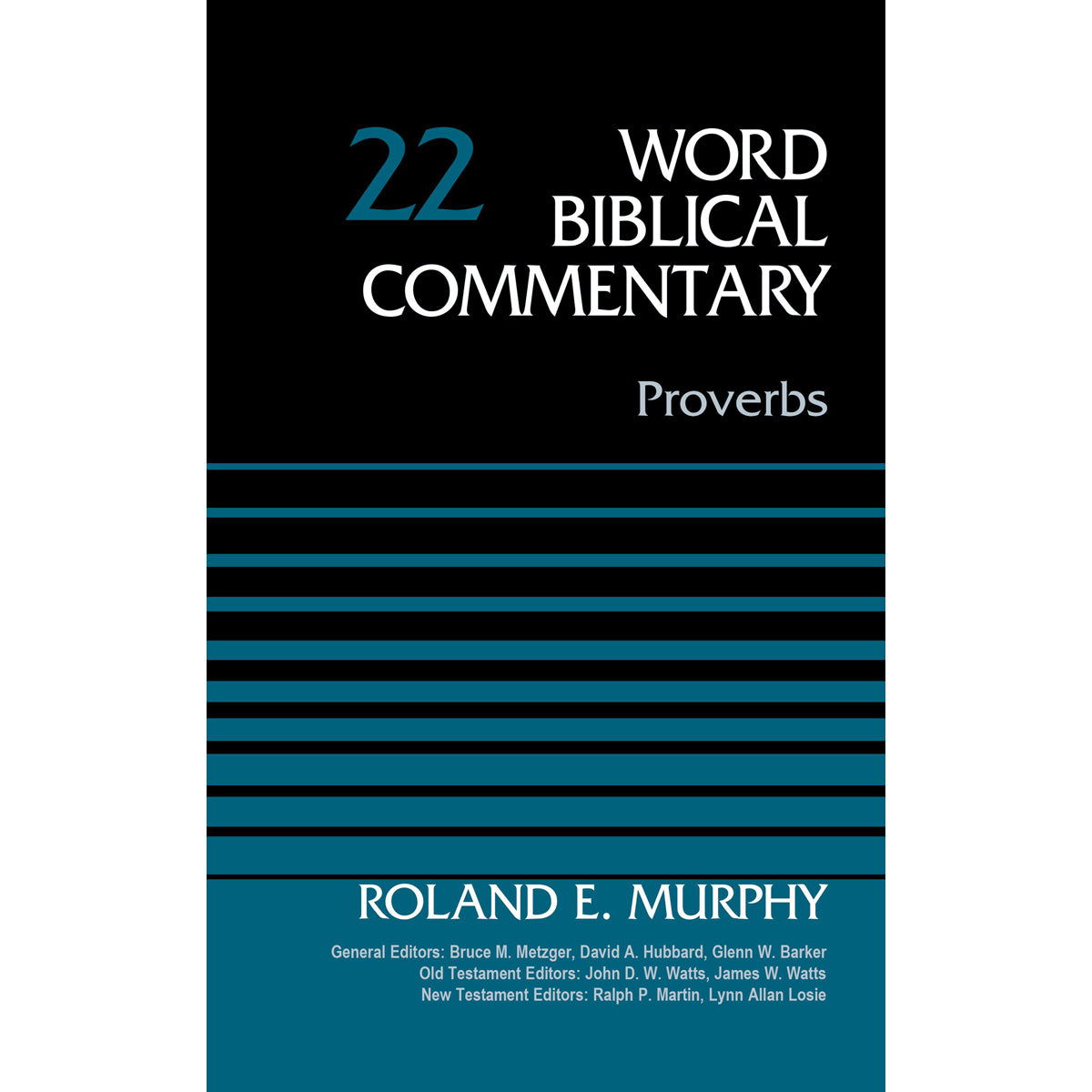 Proverbs (22 Word Biblical Commentary)(Hardcover)