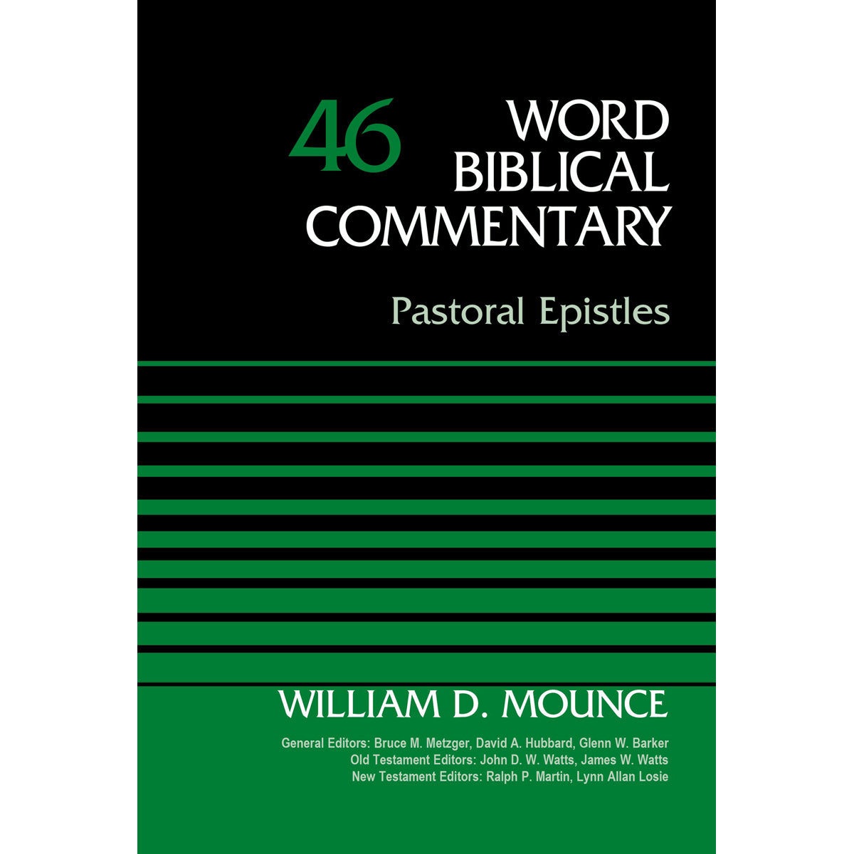 Pastoral Epistles (46 Word Biblical Commentary)(Hardcover)