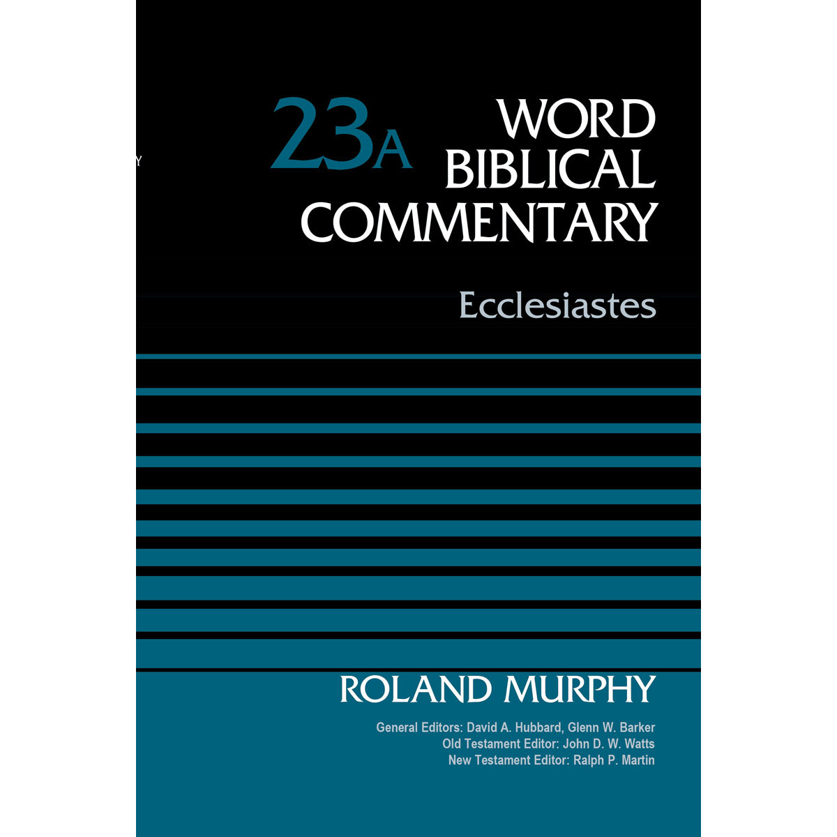 Ecclesiastes (23A Word Biblical Commentary)(Hardcover)