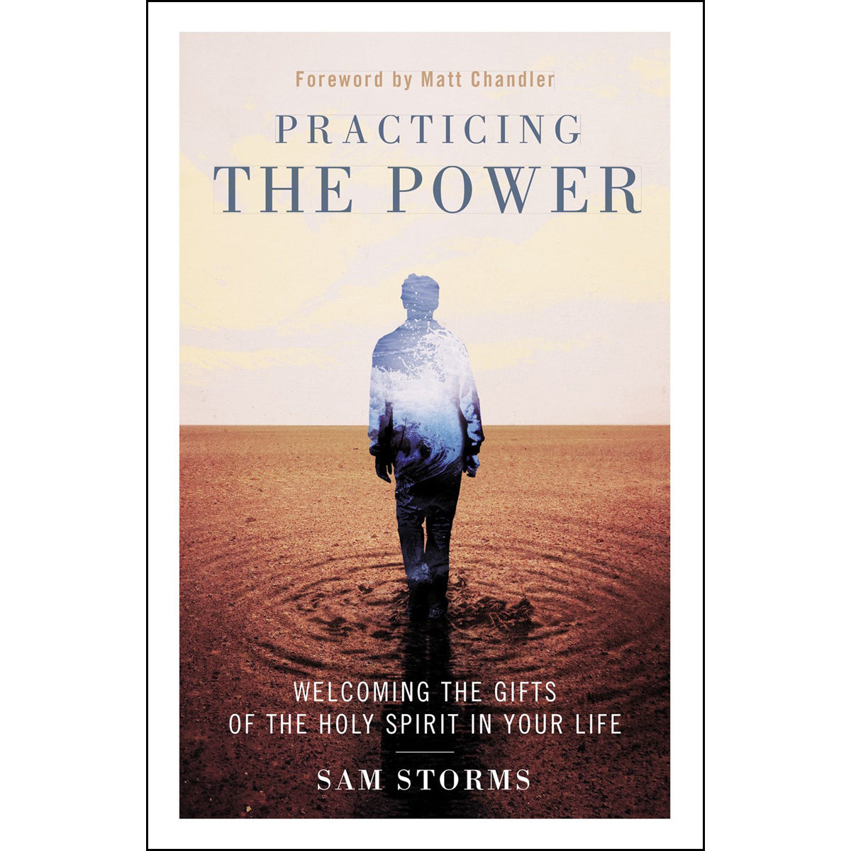 Practicing The Power (Paperback)