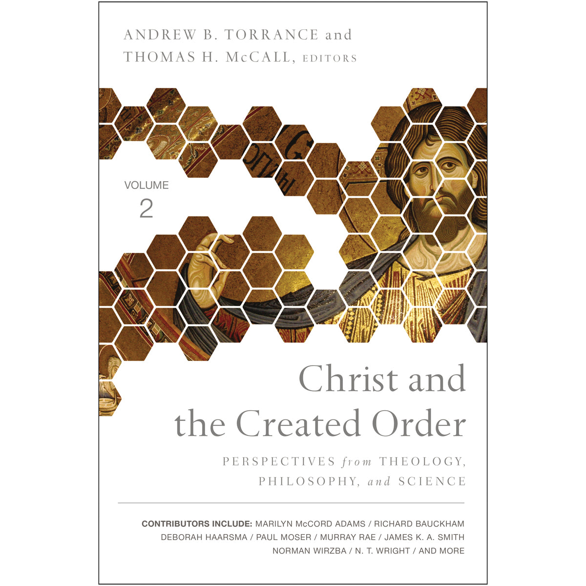 Christ And The Created Order (2 Perspectives from Theology)(Paperback)