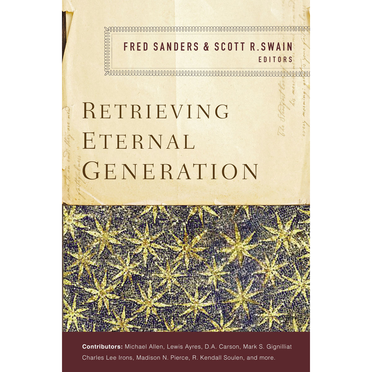 Retrieving Eternal Generation (Paperback)