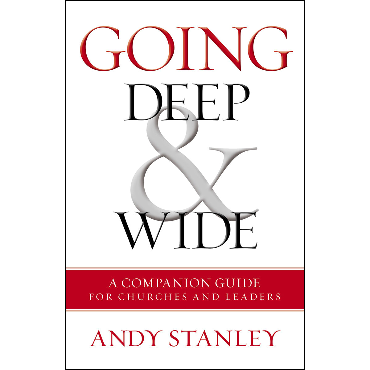 Going Deep And Wide (Paperback)