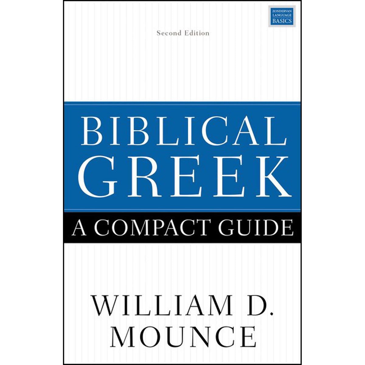 Biblical Greek A Compact Guide (Second Edition)(Paperback)