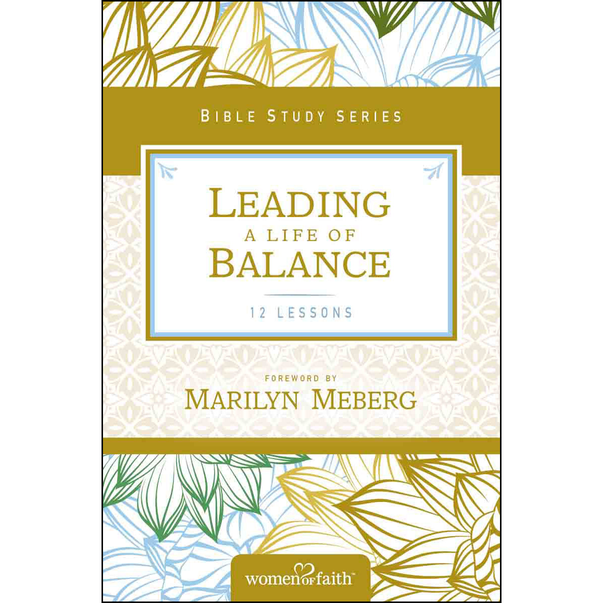Leading A Life Of Balance (Paperback)