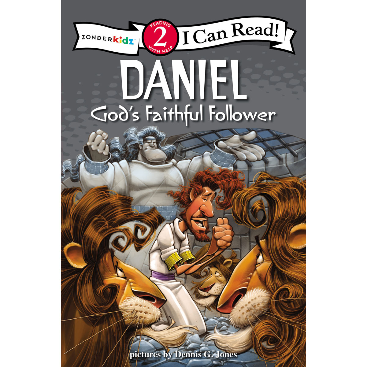Daniel God's Faithful Follower (I Can Read! / Dennis Jones Series)(Paperback)