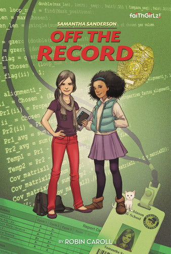 Samantha Sanderson: Off The Record (Faithgirlz / Samantha Sanderson)(Paperback)