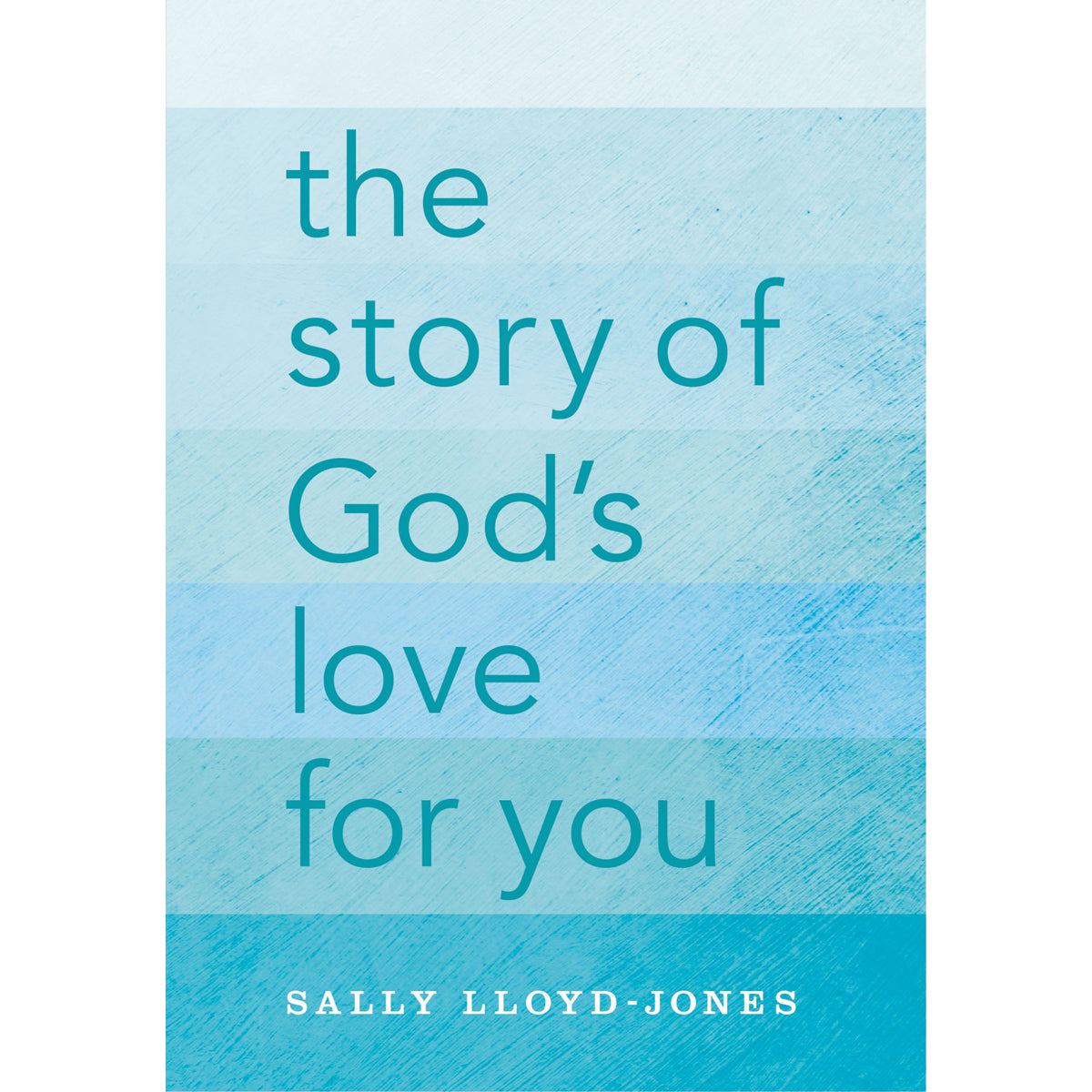 The Story Of God's Love For You (Paperback)