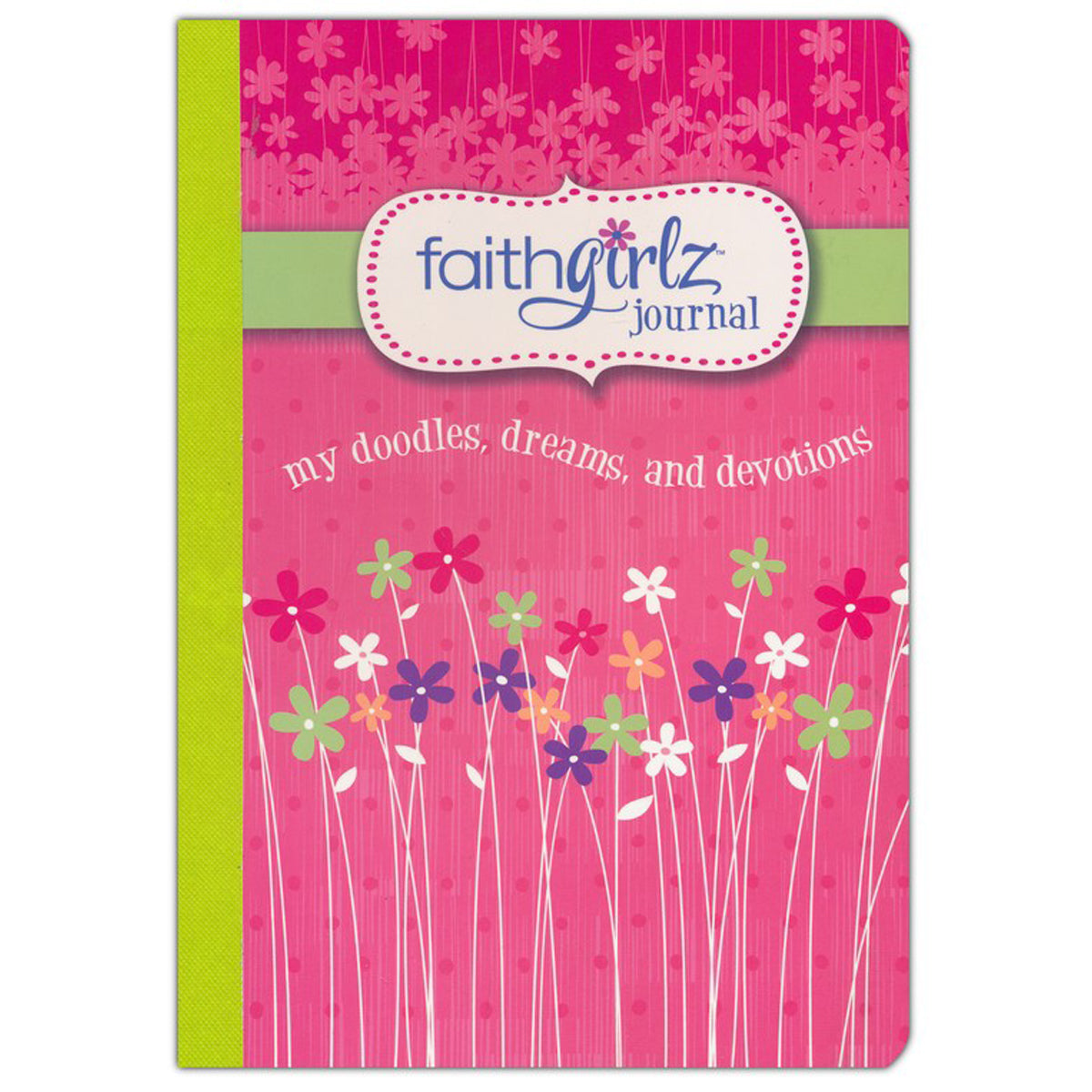 Faithgirlz Journal: My Doodles, Dreams, And Devotions (Paperback)