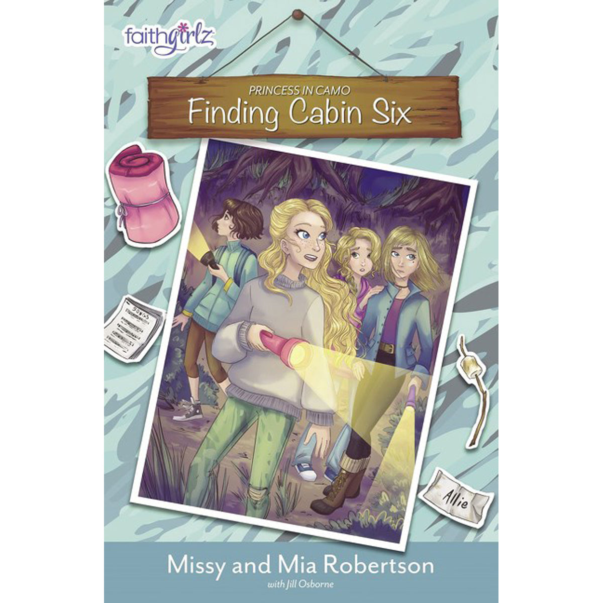 Finding Cabin Six (Faithgirlz / Princess in Camo)(Paperback)