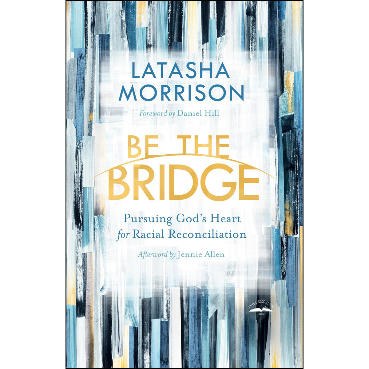 Be The Bridge (Paperback)