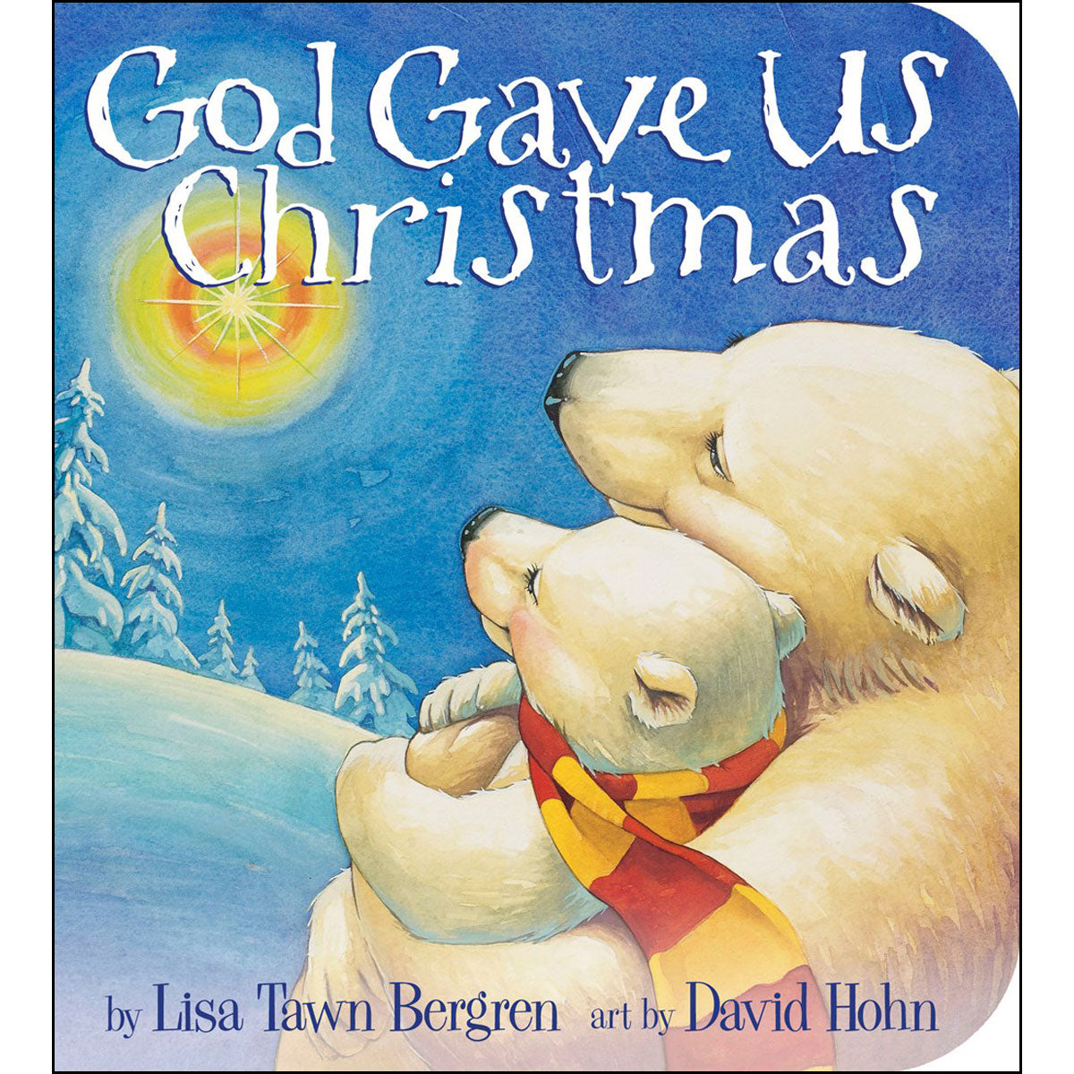God Gave Us Christmas (Board Book)