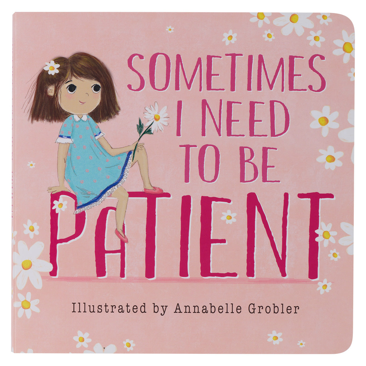 Sometimes I Need To Be Patient (1 Mom & Me Series)(Board Book)
