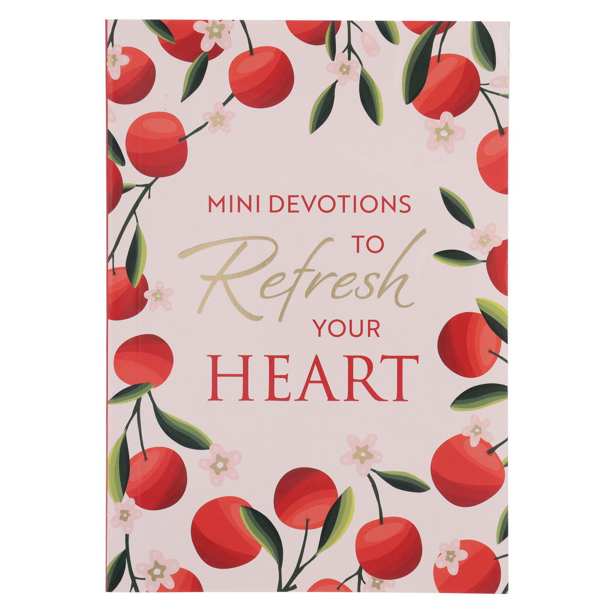 Mini Devotions to Refresh Your Heart (Paperback)