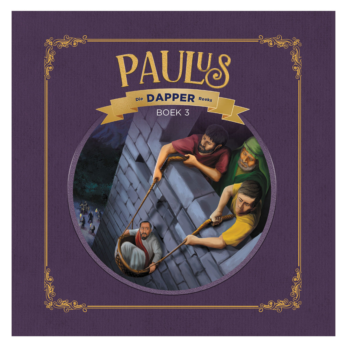 Paulus: God Se Dapper Apostel - 3 Dapper-Reeks (Sagteband)