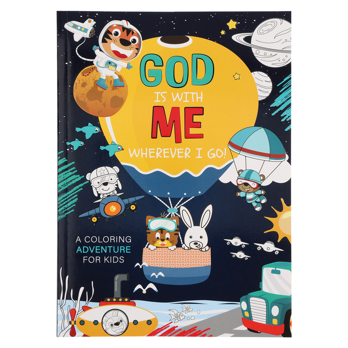 God Is with Me Wherever I Go: A Coloring Adventure for Kids (Paperback)