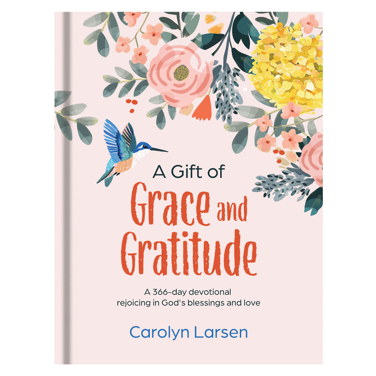 A Gift of Grace and Gratitude Devotional (Hardcover)