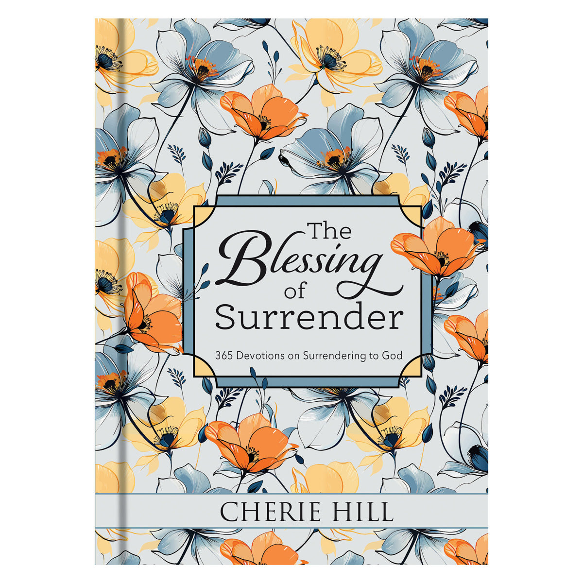 The Blessing of Surrender (Hardcover)
