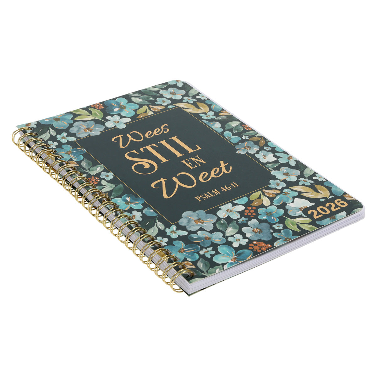 2026 Dagboek - Dagbeplanner - Wees Stil en Weet - Ringbind