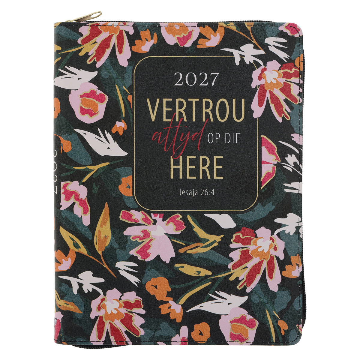 2027 18-Maande Dagbeplanner vir Vroue - Vertrou Altyd op die Here - Kunsleer met Rits