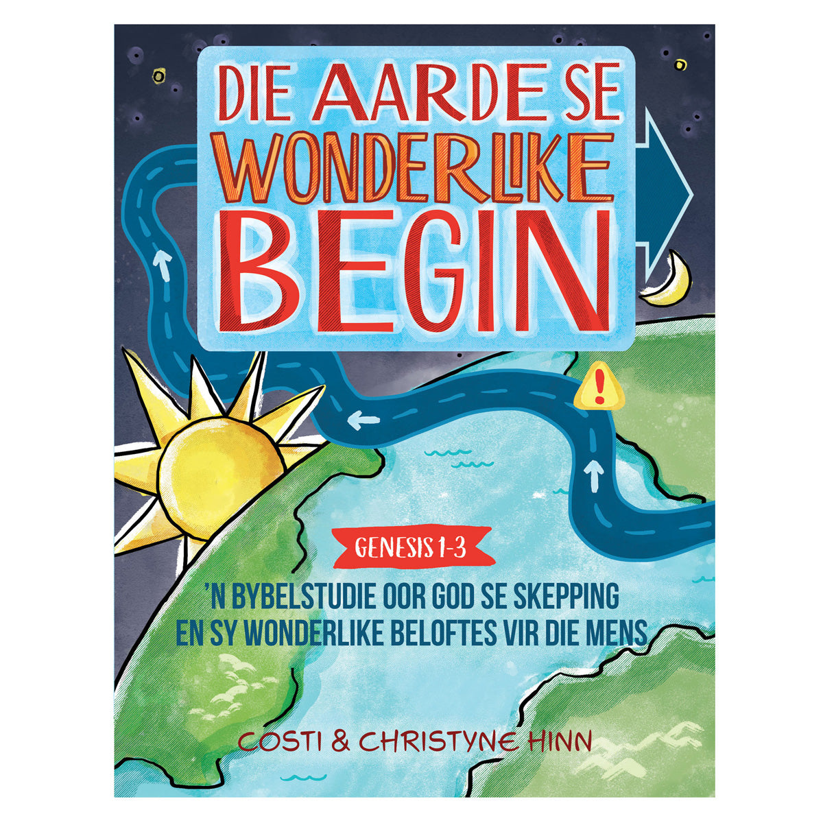 Die Aarde Se Wonderlike Begin: 'n Bybelstudie oor God se Skepping (Sagteband)
