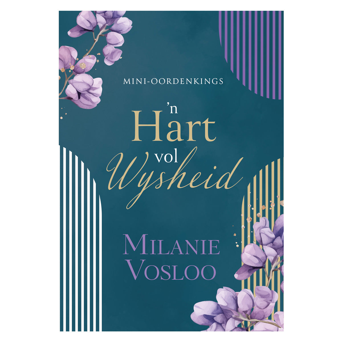 Mini-oordenkings: ’n Hart Vol Wysheid (Sagteband)