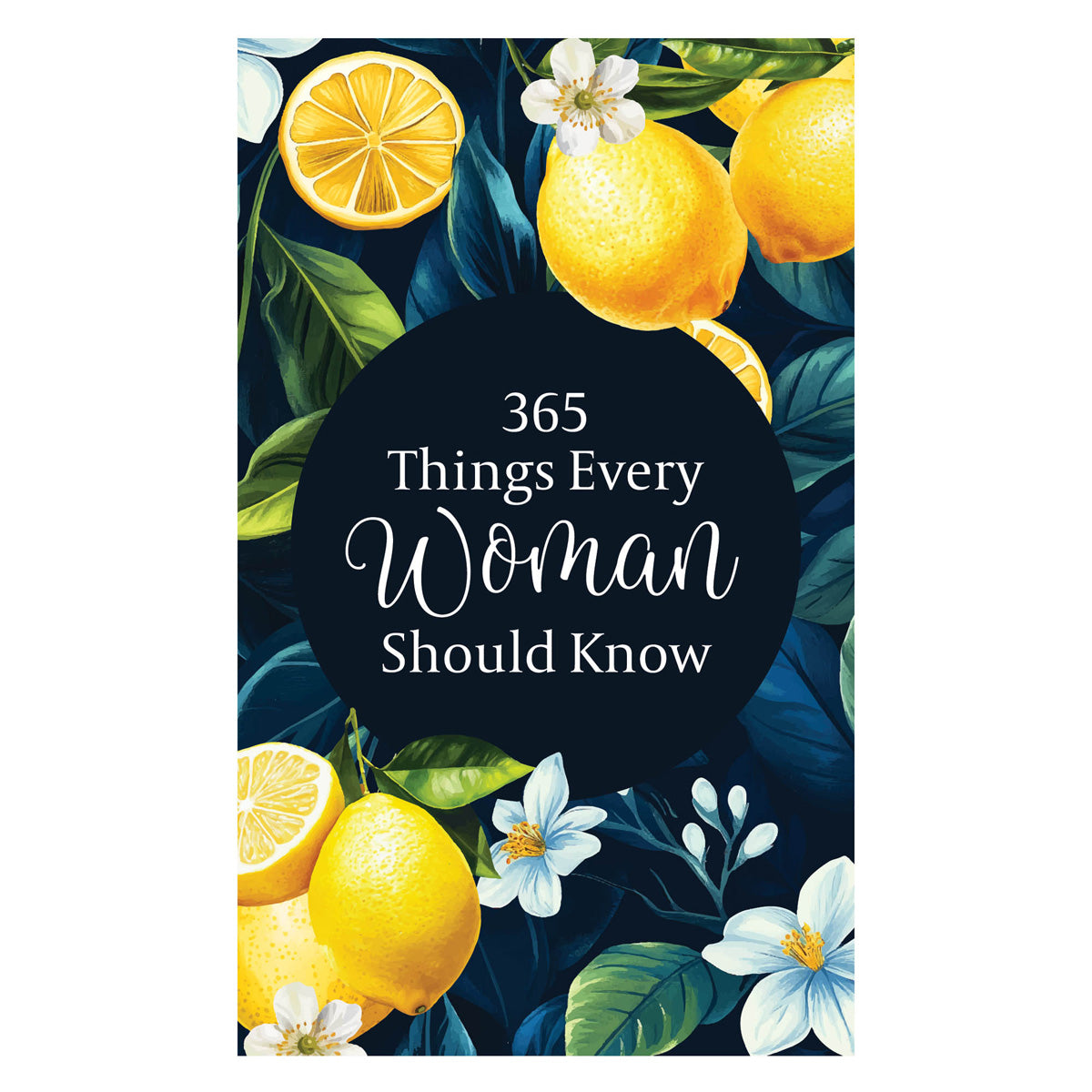 365 Things Every Woman Should Know (Paperback)