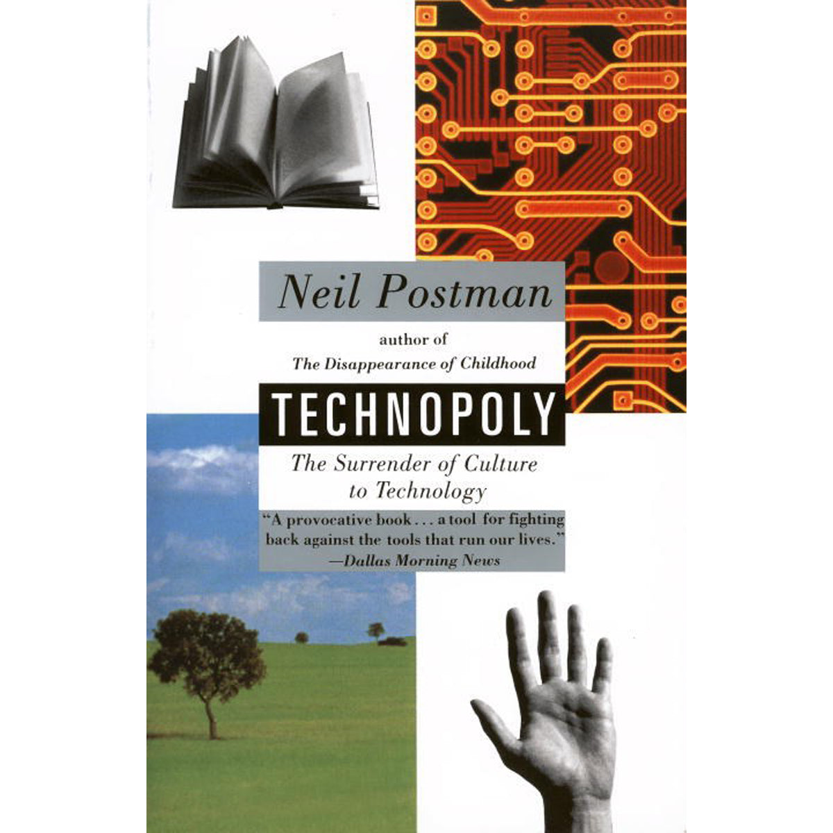 Technopoly: The Surrender Of Culture To Technology (Paperback)