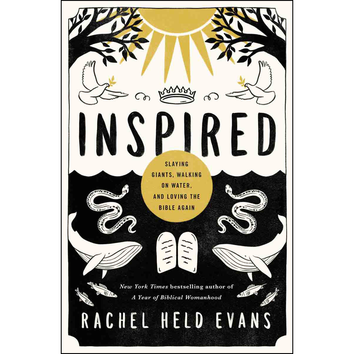 Inspired: Slaying Giants Walking On Water And Loving The Bible Again (Paperback)