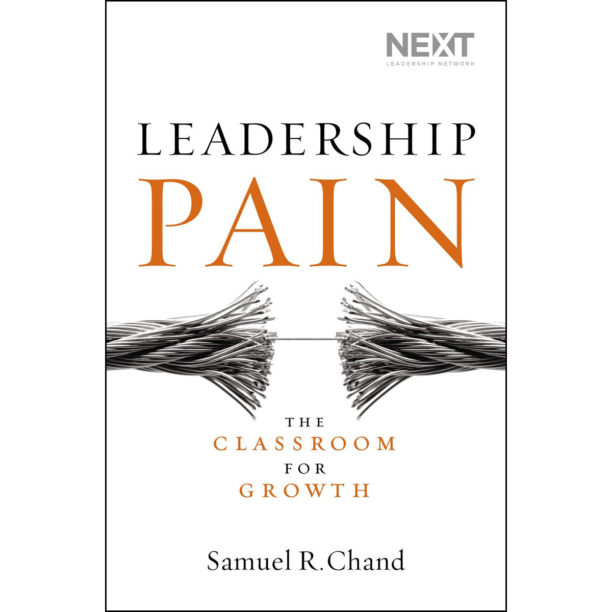 Leadership Pain: The Classroom For Growth (Hardcover)