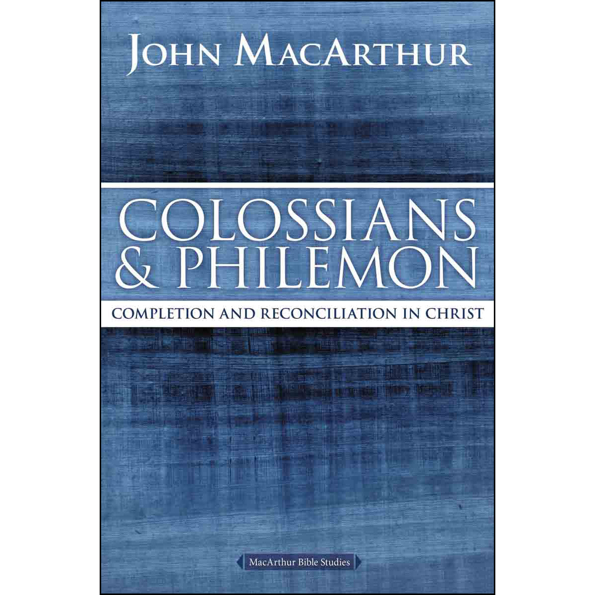 Colossians & Philemon: Completion And Reconciliation (Paperback)