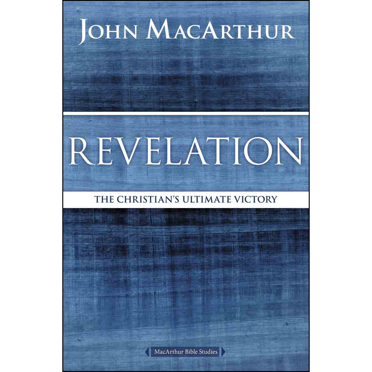 Revelation: The Christian's Ultimate Victory (Paperback)