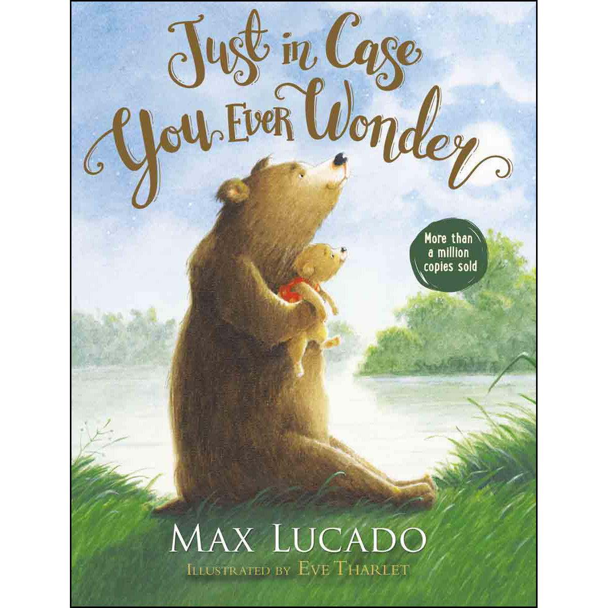 Just in Case You Ever Wonder (Board Book)