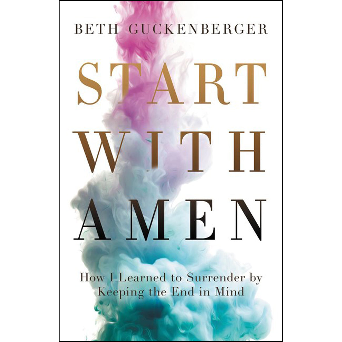Start With Amen (Paperback)