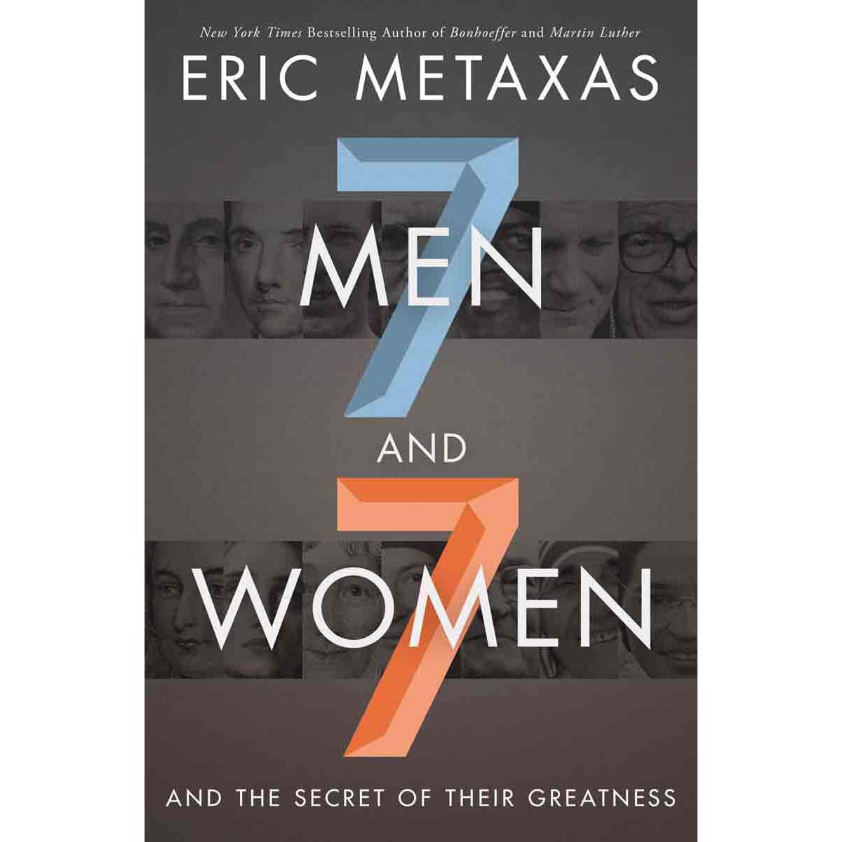 Seven Men And Seven Women: And The Secret Of Their Greatness (Paperback)