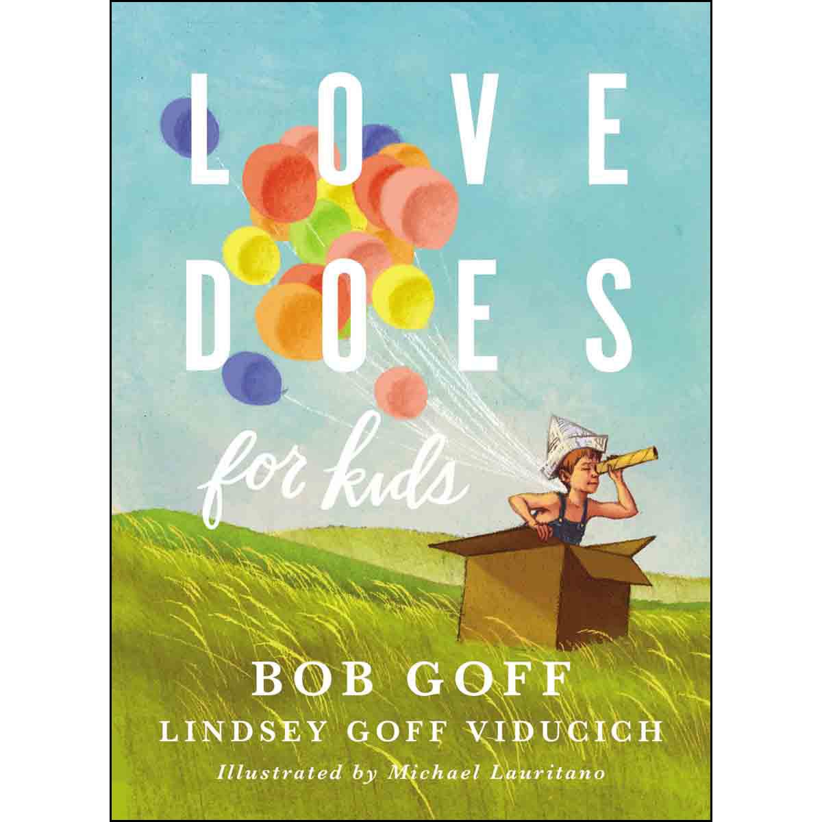 Love Does For Kids (Hardcover)