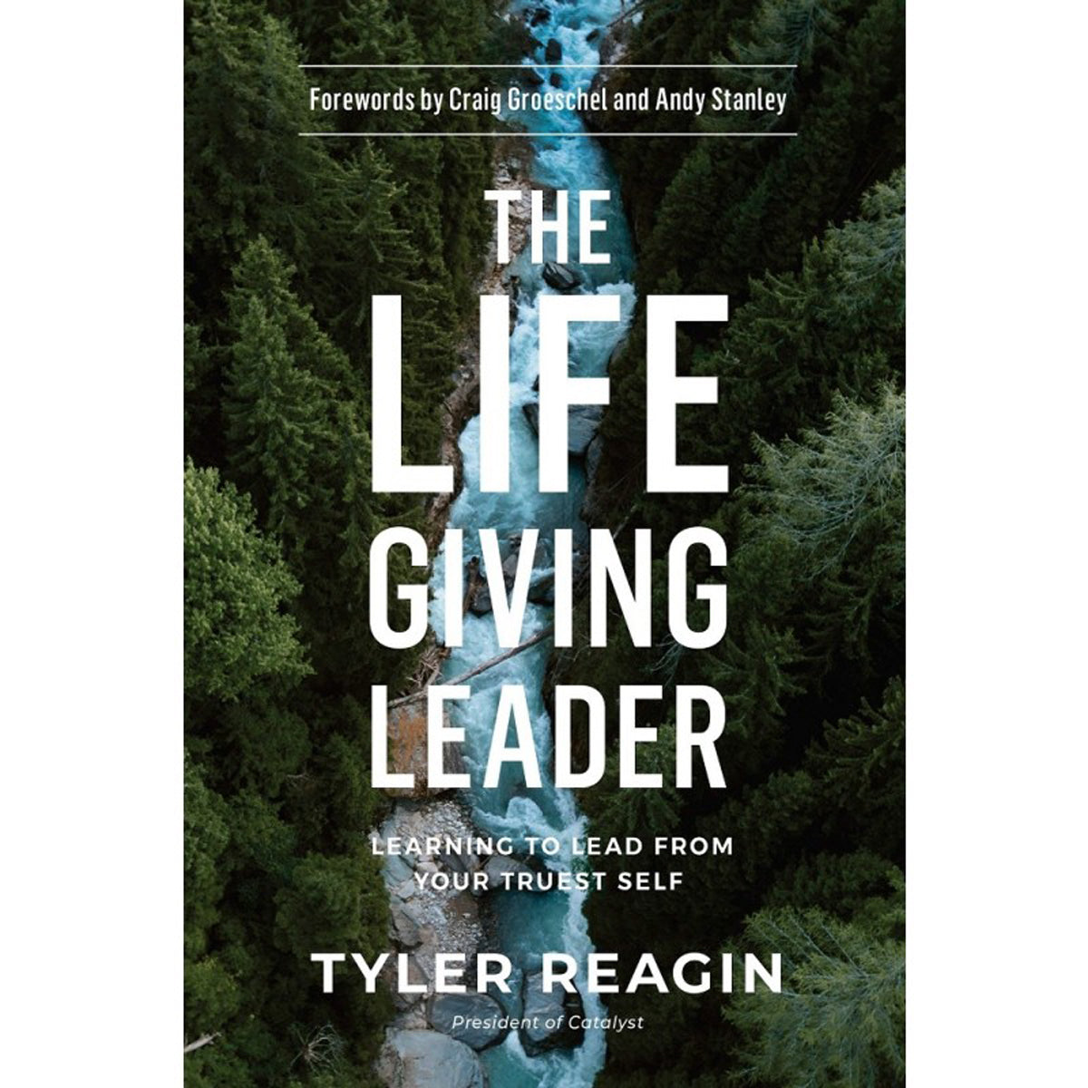 The Life Giving Leader (Hardcover)