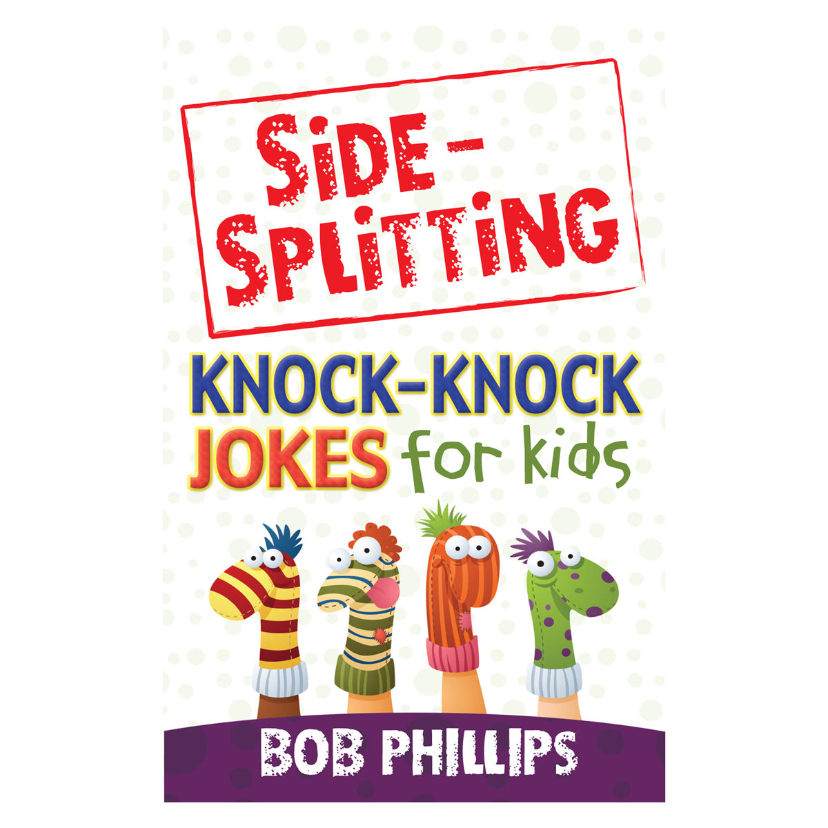 Side-Splitting Knock-Knock Jokes for Kids (Mass Market Paperback)
